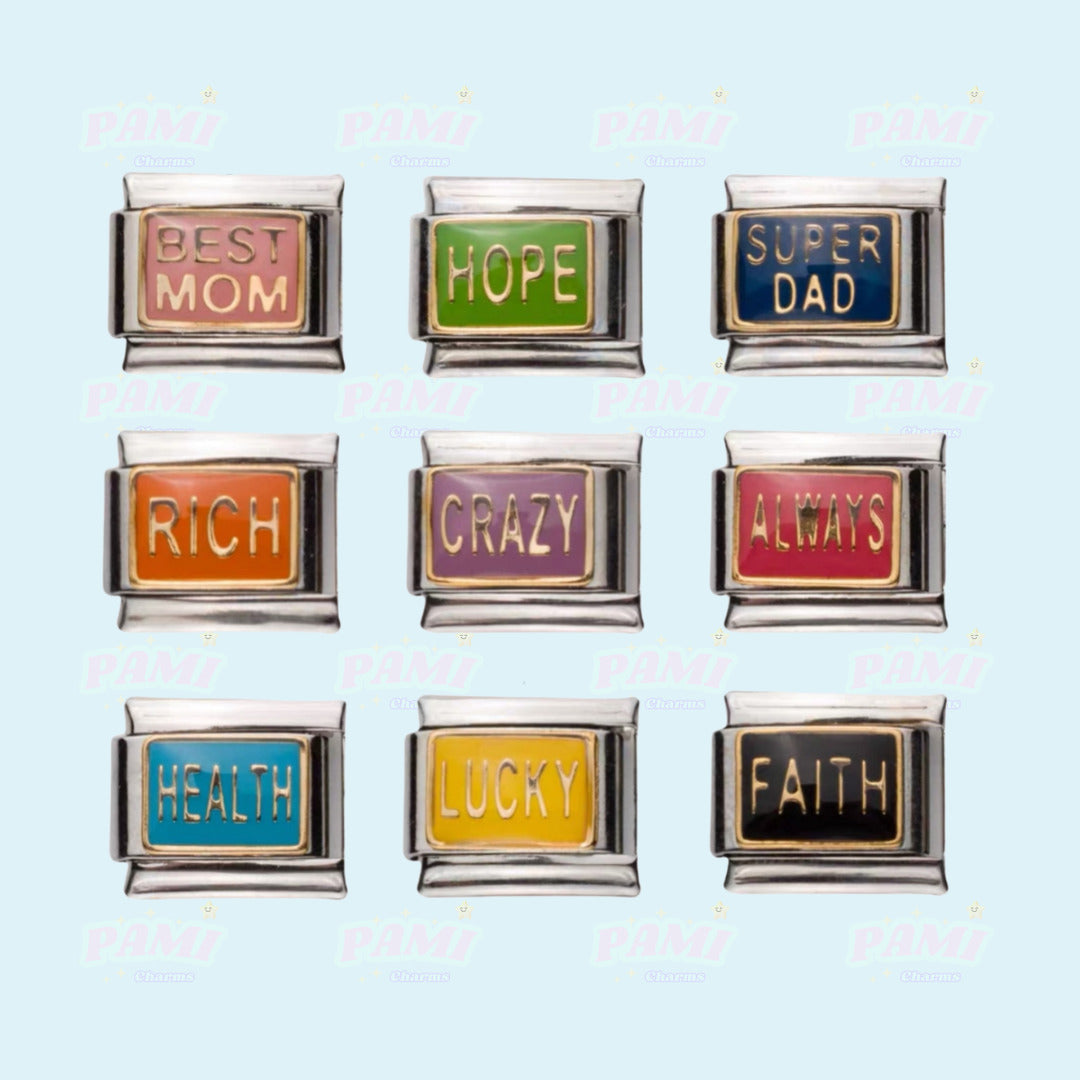 Pami Charms colourful italian charms with positive words like Best Mom Hope Super Dad Rich Crazy Always Health Lucky Faith